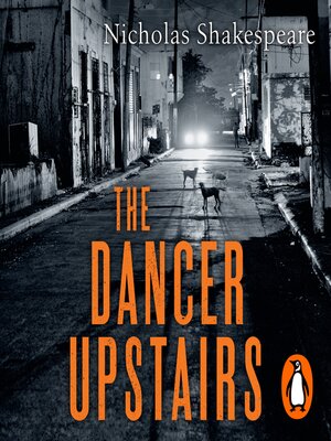 cover image of The Dancer Upstairs